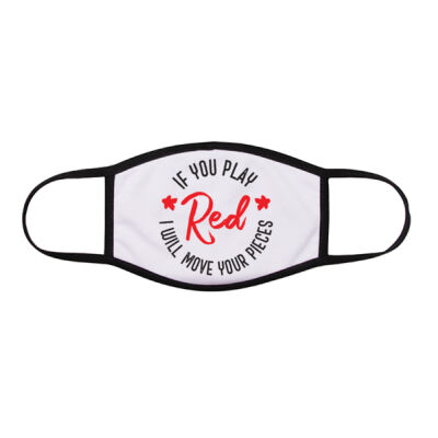 If You Play Red I Will Move Your Pieces Boardgames - Flat Face Mask Thumbnail