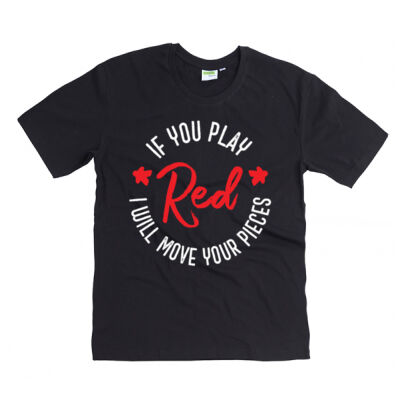 If You Play Red I Will Move Your Pieces Boardgames (on dark) - Mens Classic Tee Thumbnail